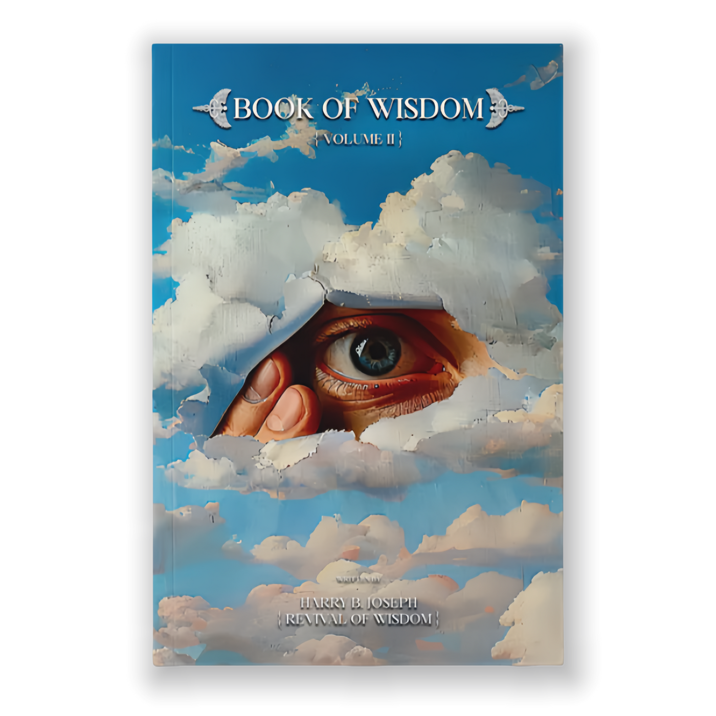 The Book of Wisdom, Volume 2 by H. Joseph — A5 Paperback