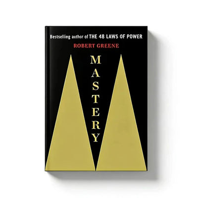 Mastery by Robert Greene