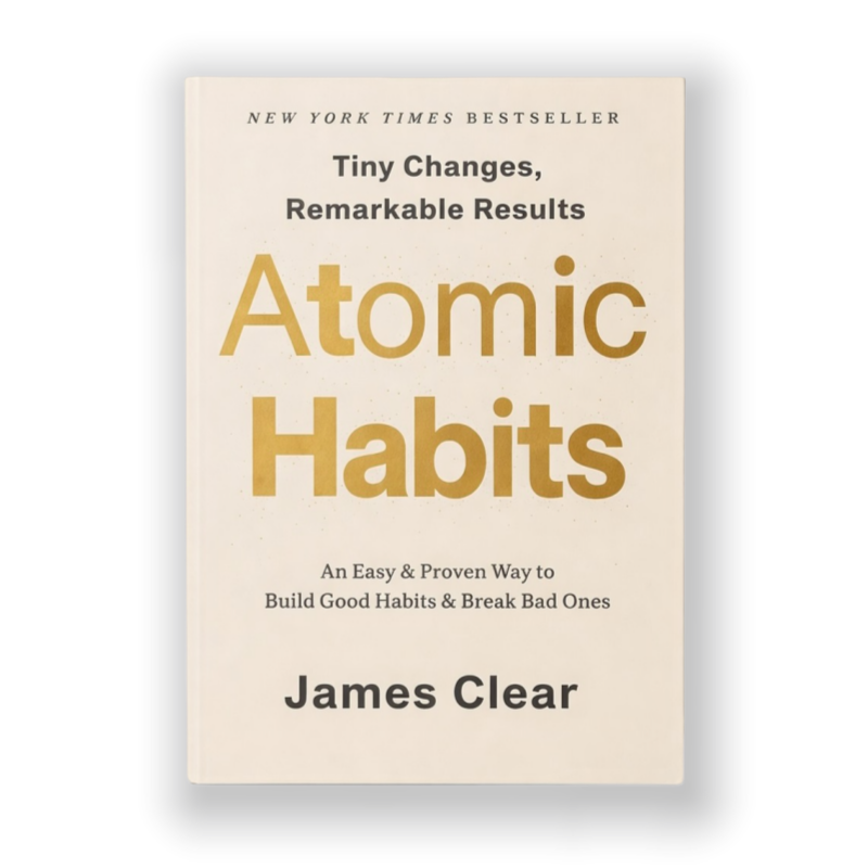 Atomic Habits by James Clear — Build Better Habits