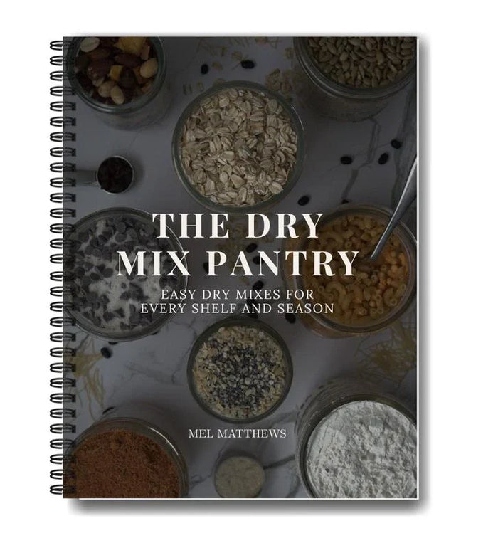 The Dry Mix Pantry - Homemade Mixes for Fast, Easy Meals