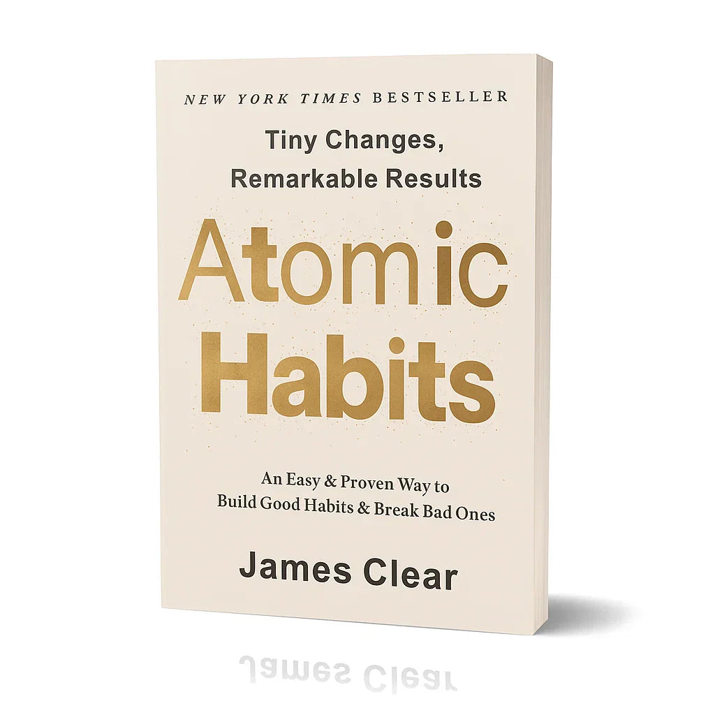 Atomic Habits by James Clear — Build Better Habits